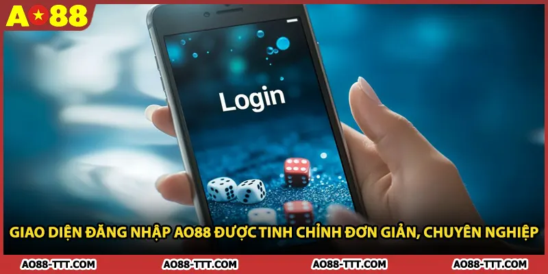 Giao diện đăng nhập AO88 được tinh chỉnh đơn giản, chuyên nghiệp
