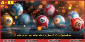 Lô Xiên Là Gì? Bật Mí Bí Kíp Soi Cầu Xổ Số Luôn Thắng